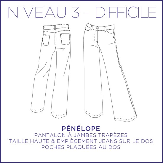 Patron Pénélope - Pantalon - 34/48 - Difficile